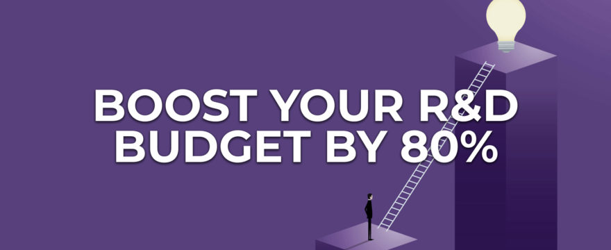 Boost Your R&D Budget