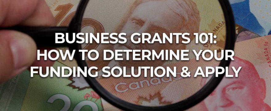 Someone searching the details of Canada's business grants.