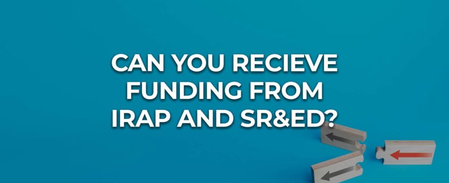 Can You Receive Funding from IRAP and SR&ED? - graphic