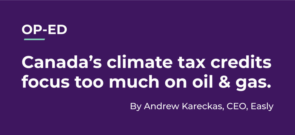 Op-ed: Canada’s climate tax credits focus too much on oil and gas