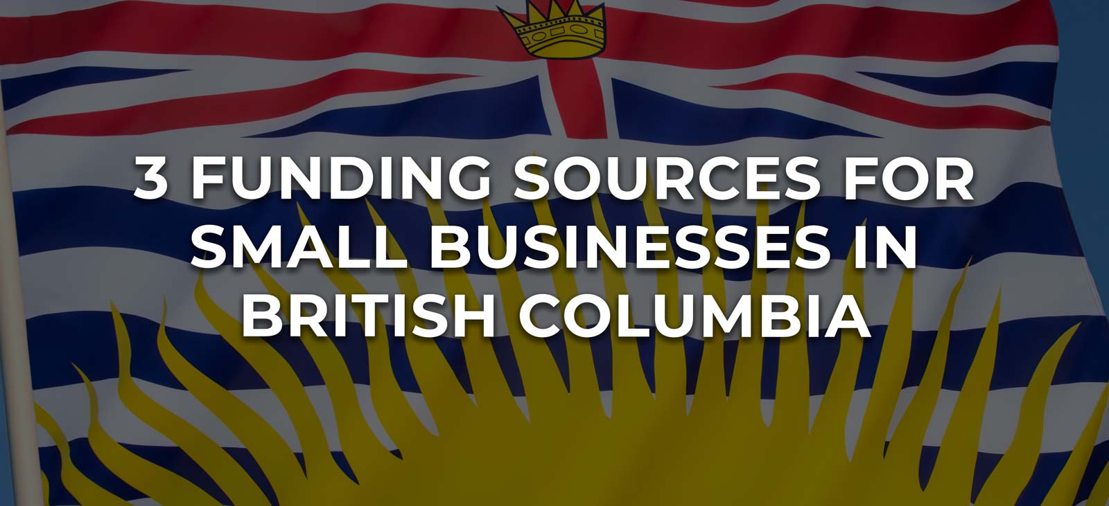 Funding sources for small business in British Columbia