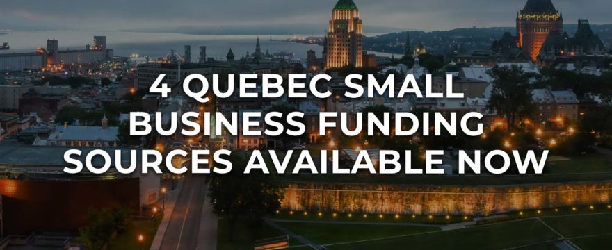 Quebec small business funding sources