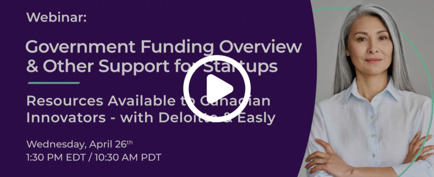 Webinar –  Government Funding Overview & Other Support for Startups