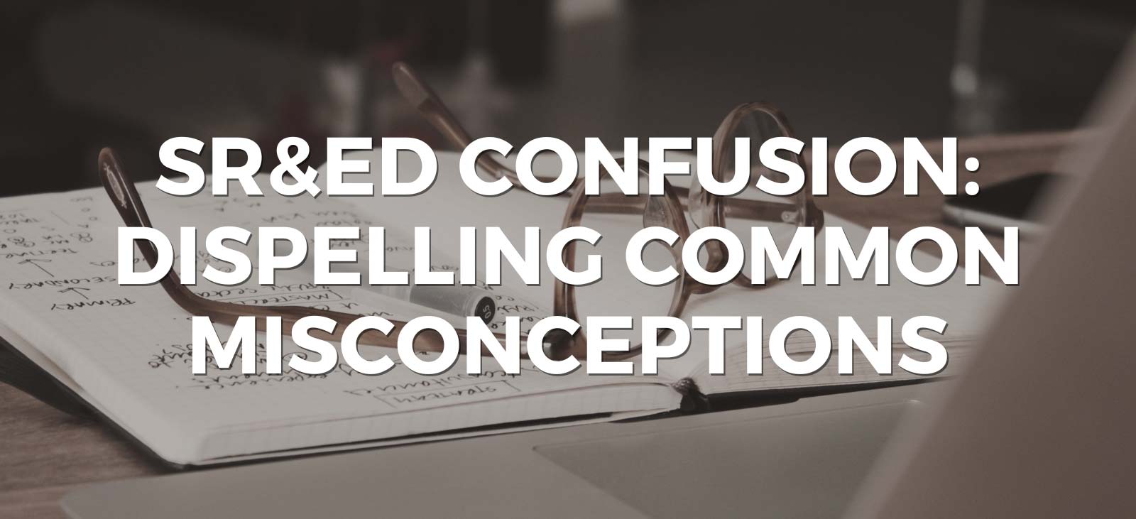 sr&ed confusion dispelling common misconceptions