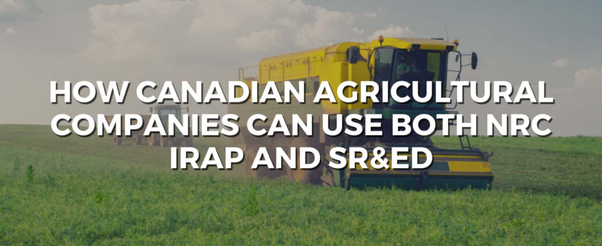 how canadian agricultural companies can use both nrc irap and sred