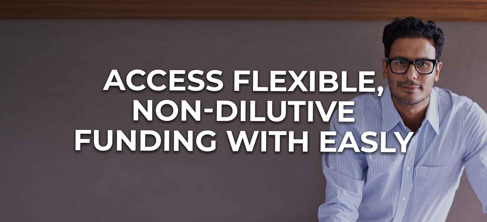 find secure non-dilutive funding with easly solutions