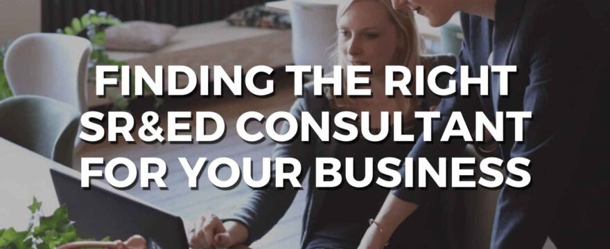 finding the right sr&ed consultant for your business