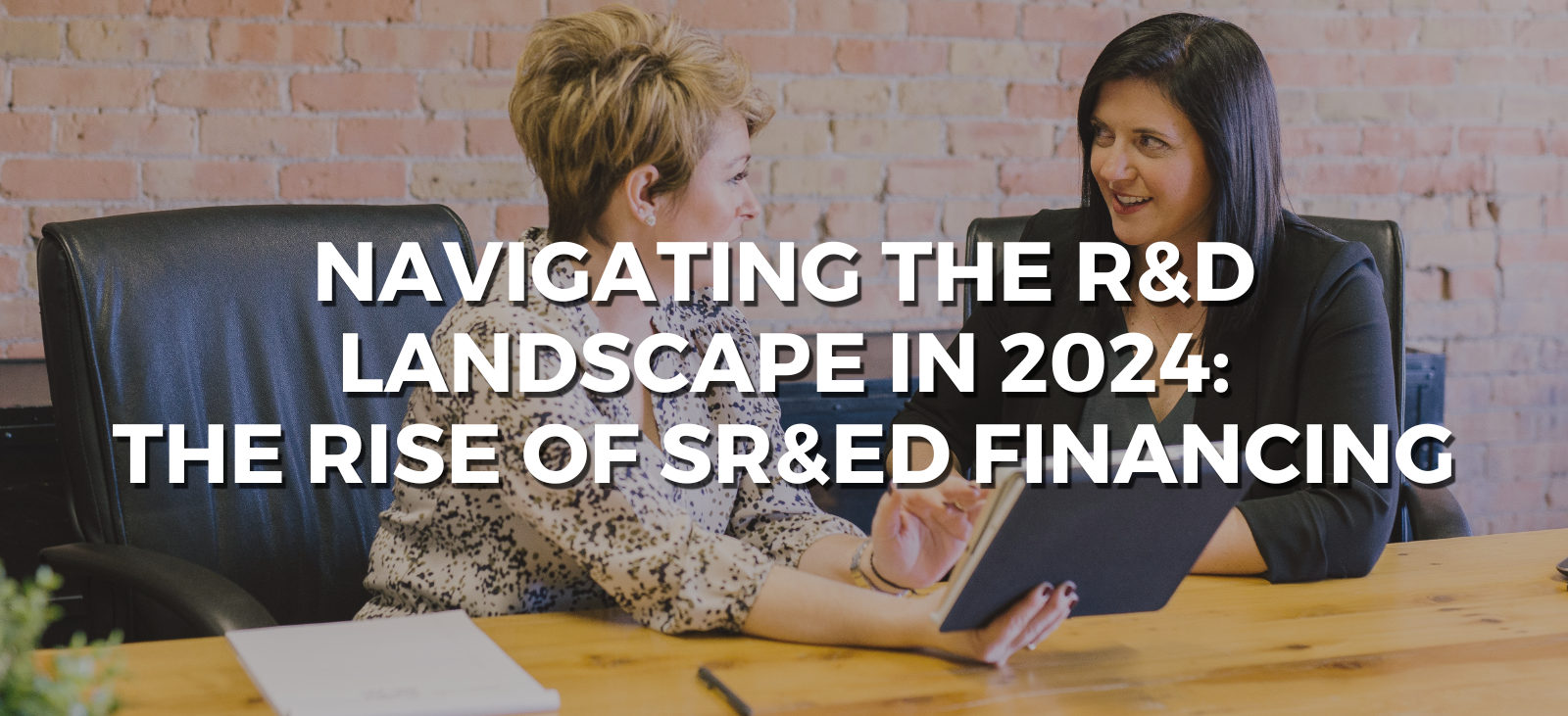 navigating the r&d landscape in 2024 the rise of sr&ed financing